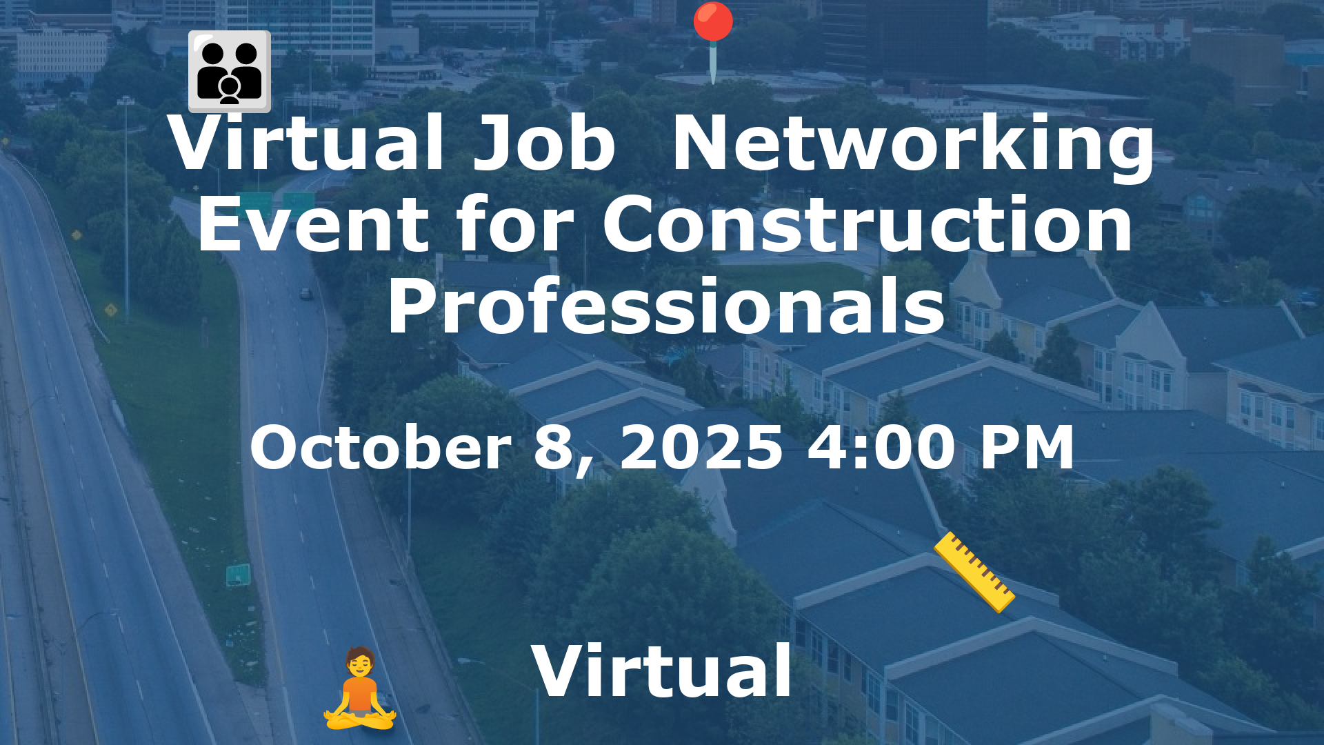 Virtual Job  Networking Event for Construction Professionals event image